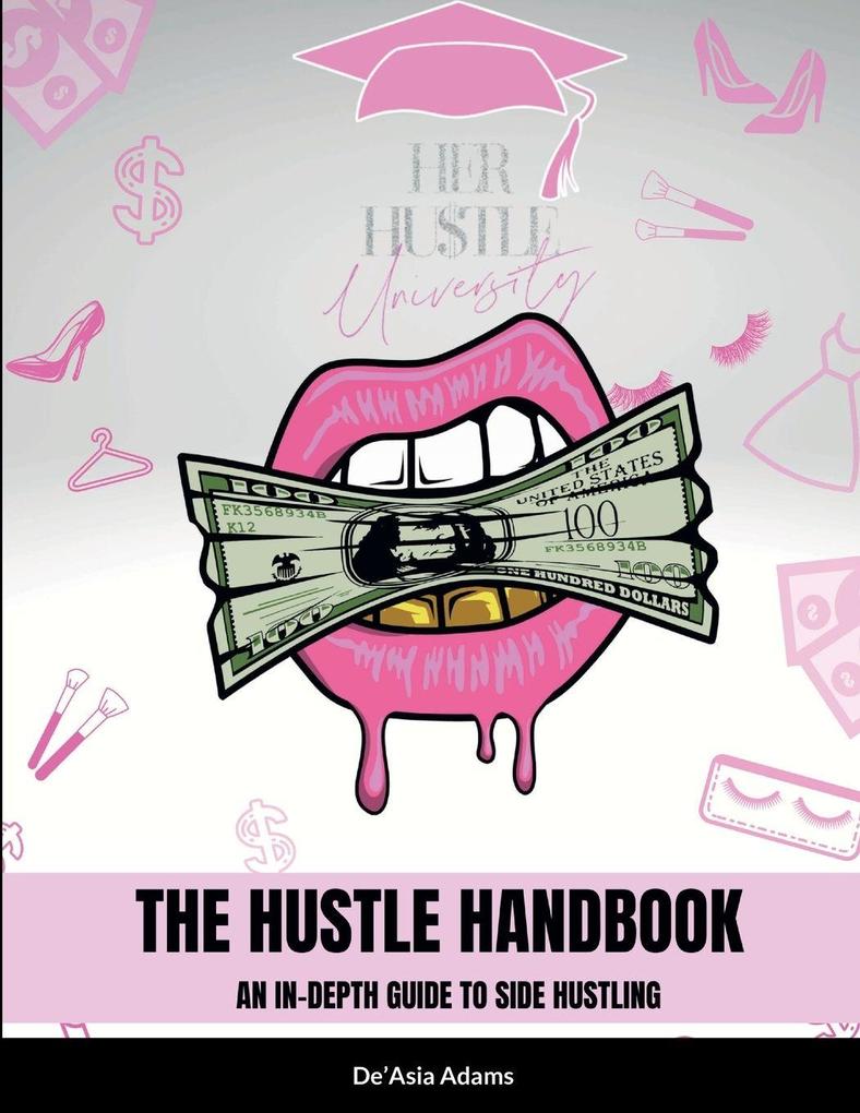 The Hustle Handbook
