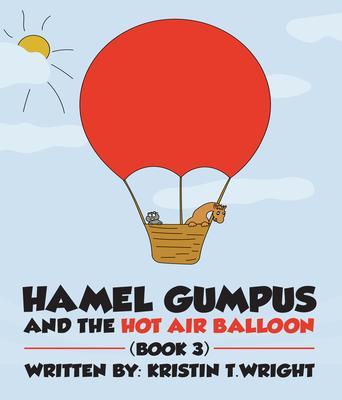 HAMEL GUMPUS AND THE HOT AIR BALLOON