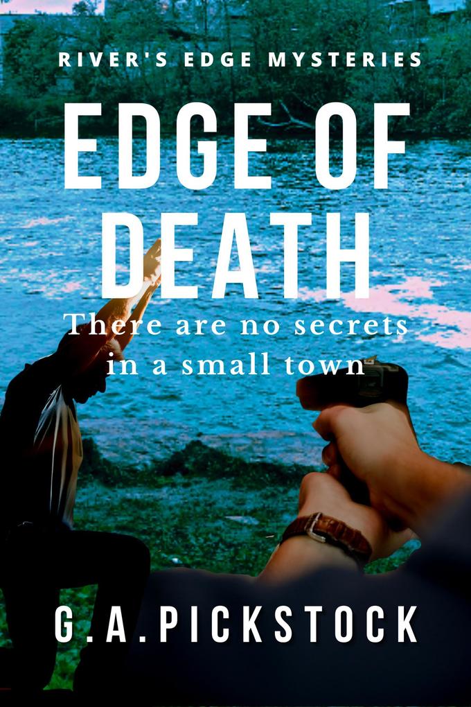 Edge of Death (River‘s Edge Mysteries #1)