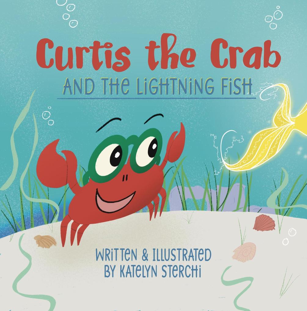 Curtis the Crab and the Lightning Fish