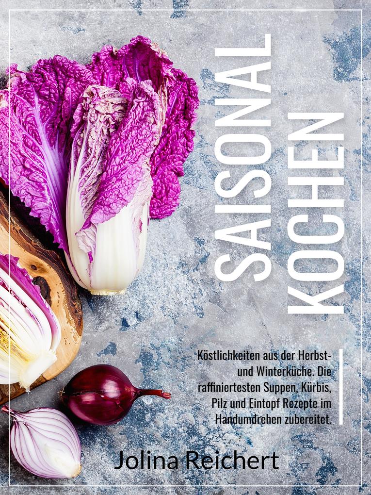 SAISONAL KOCHEN