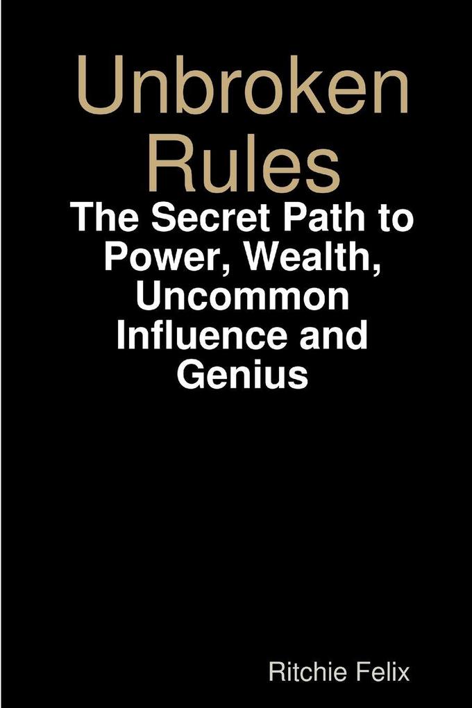 Unbroken Rules