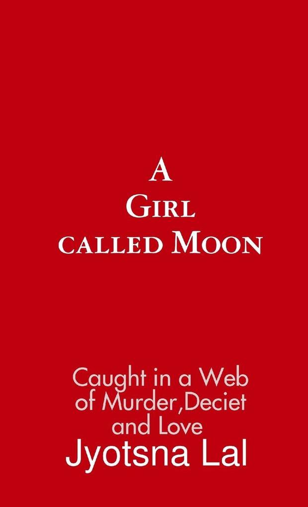 A GIRL CALLED MOON