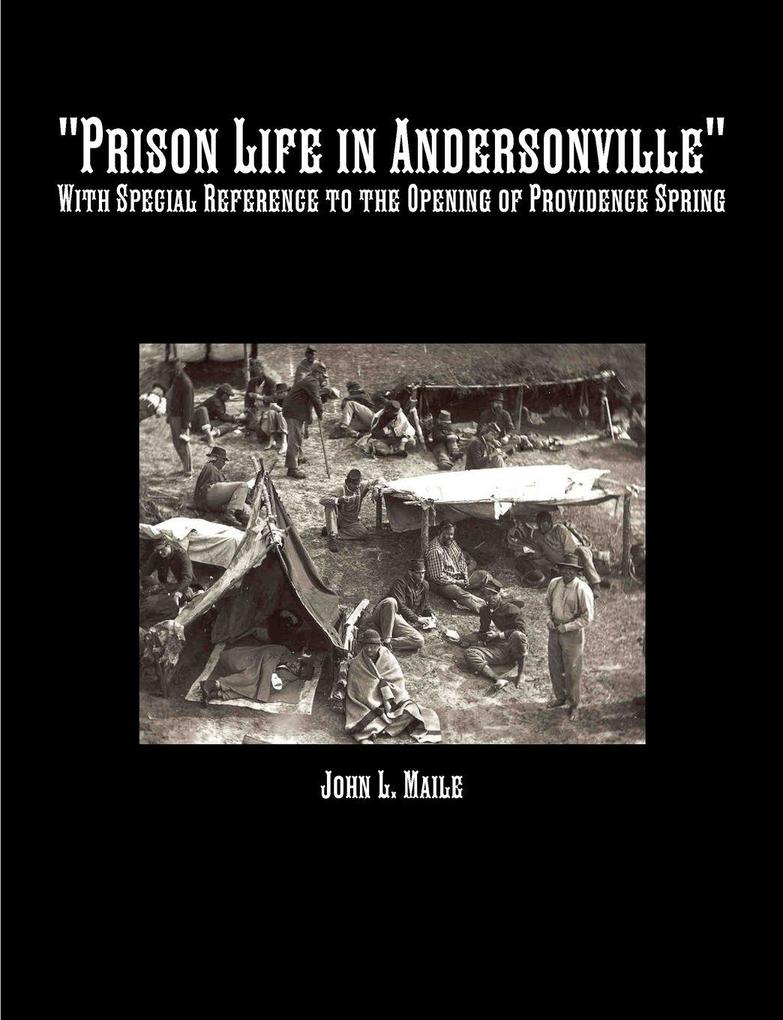'Prison Life in Andersonville'