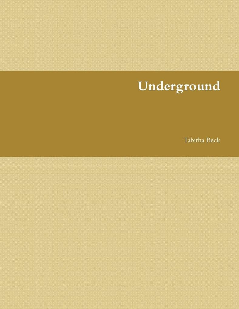 Underground