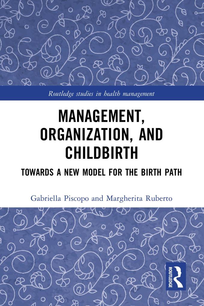 Management Organization and Childbirth