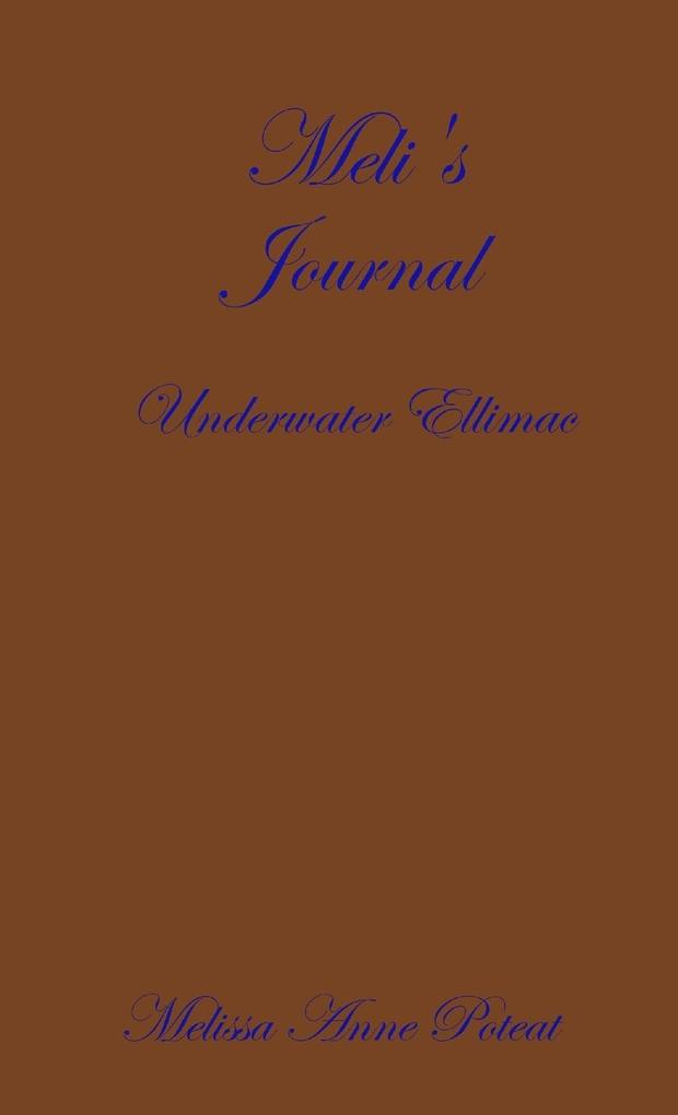 Meli's Journal - Underwater Ellimac