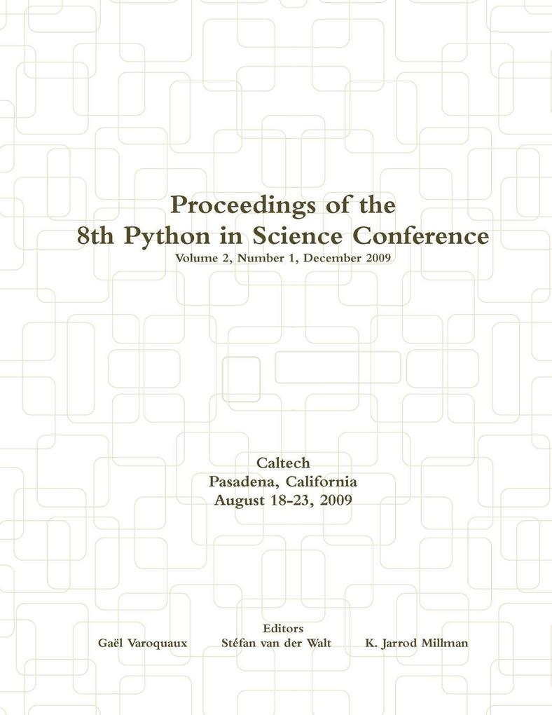 Proceedings of the 8th Python in Science Conference