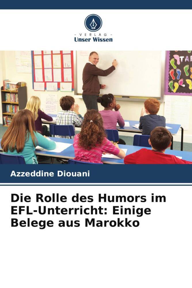 Die Rolle des Humors im EFL-Unterricht: Einige Belege aus Marokko
