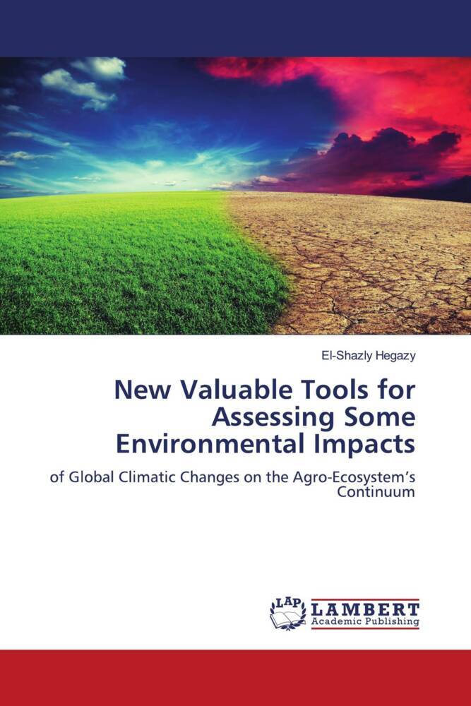 New Valuable Tools for Assessing Some Environmental Impacts