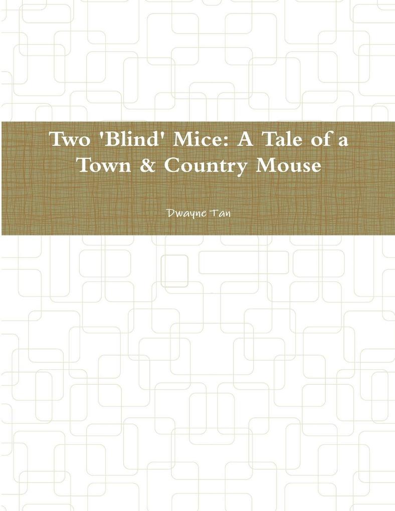 Two 'Blind' Mice