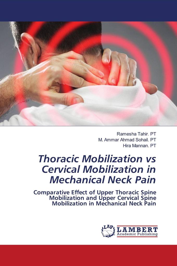 Thoracic Mobilization vs Cervical Mobilization in Mechanical Neck Pain