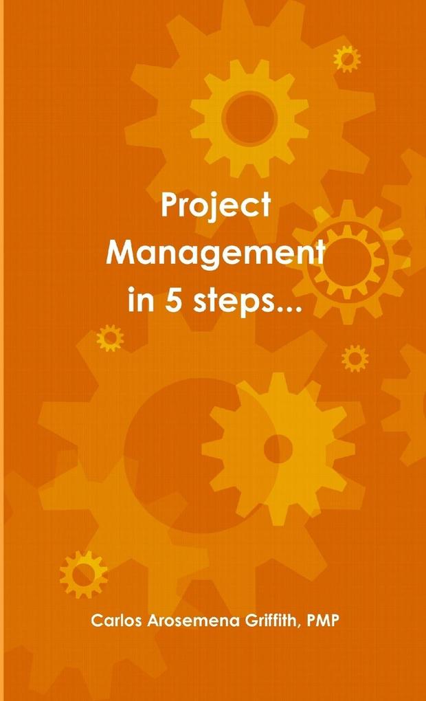 Project Management in 5 steps...