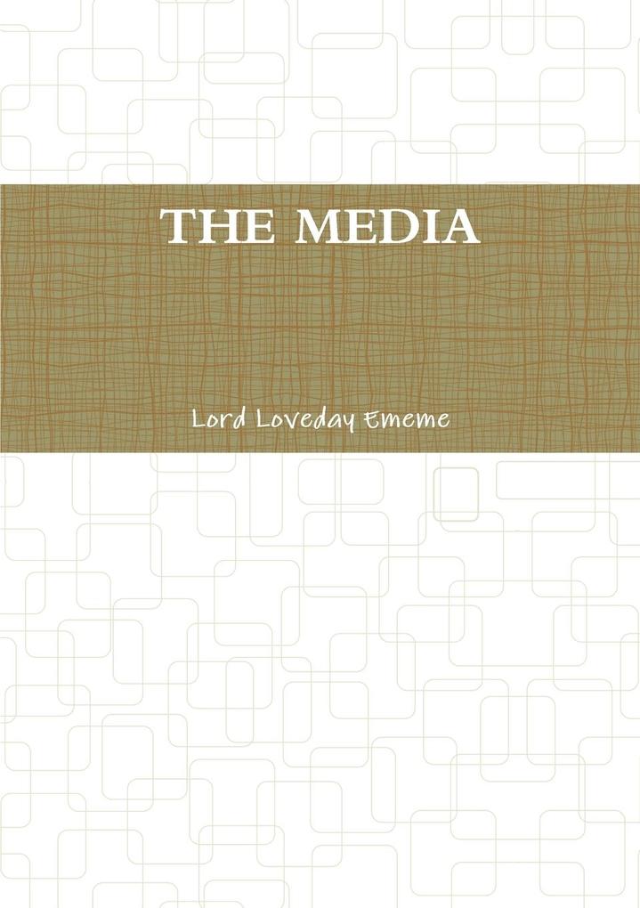 THE MEDIA