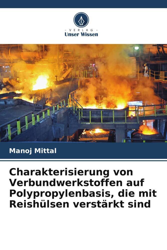 Charakterisierung von Verbundwerkstoffen auf Polypropylenbasis die mit Reishülsen verstärkt sind