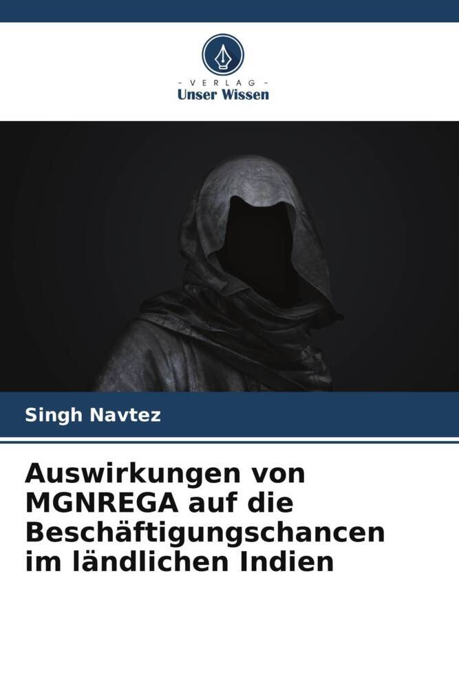 Auswirkungen von MGNREGA auf die Beschäftigungschancen im ländlichen Indien