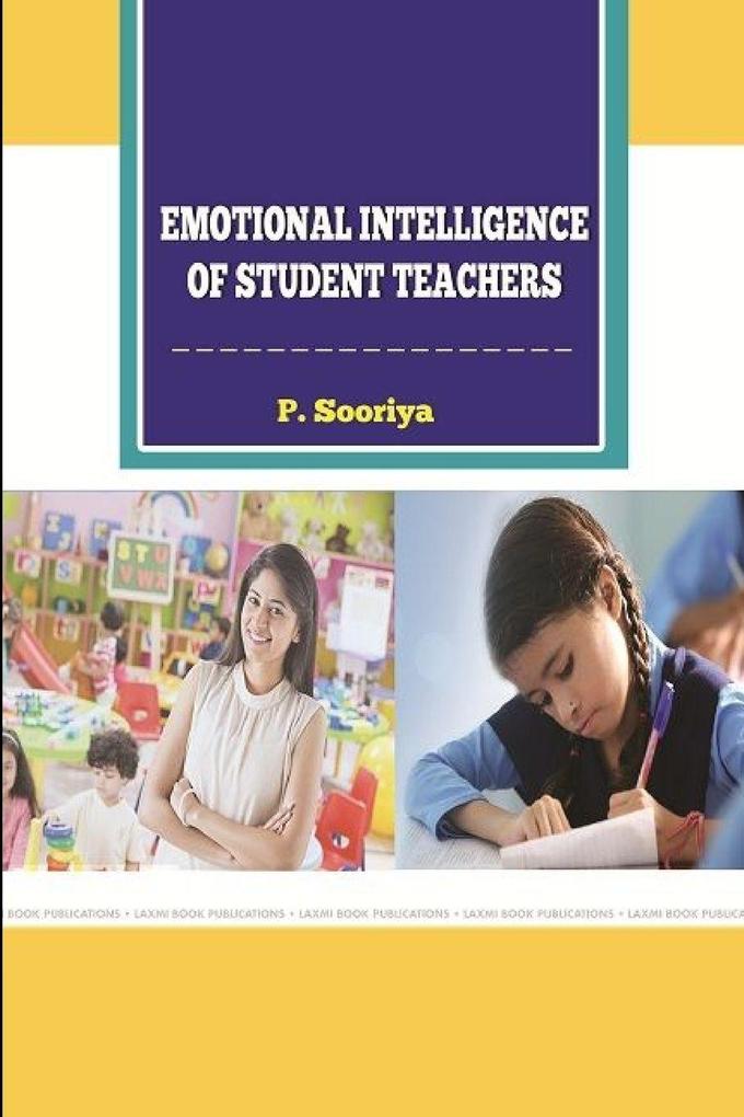'Emotional Intelligence of Student Teachers'
