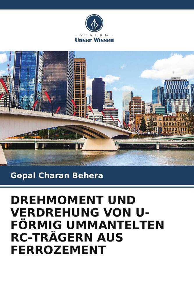 DREHMOMENT UND VERDREHUNG VON U-FÖRMIG UMMANTELTEN RC-TRÄGERN AUS FERROZEMENT
