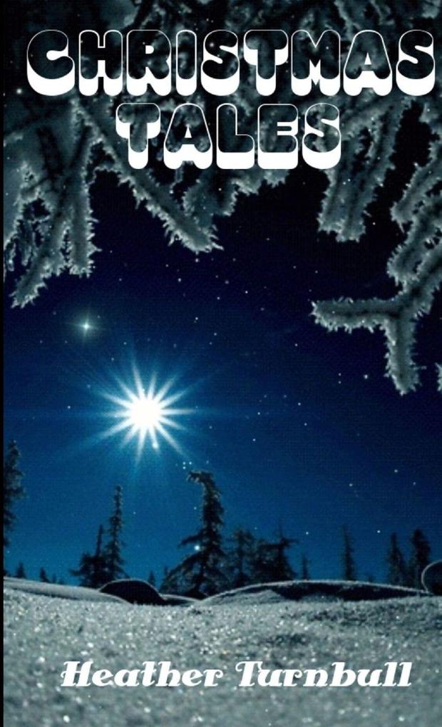 CHRISTMAS TALES
