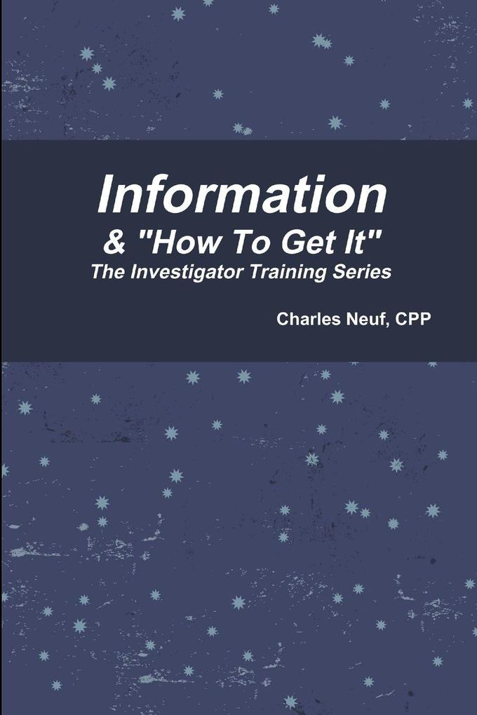 Information & 'How To Get It'