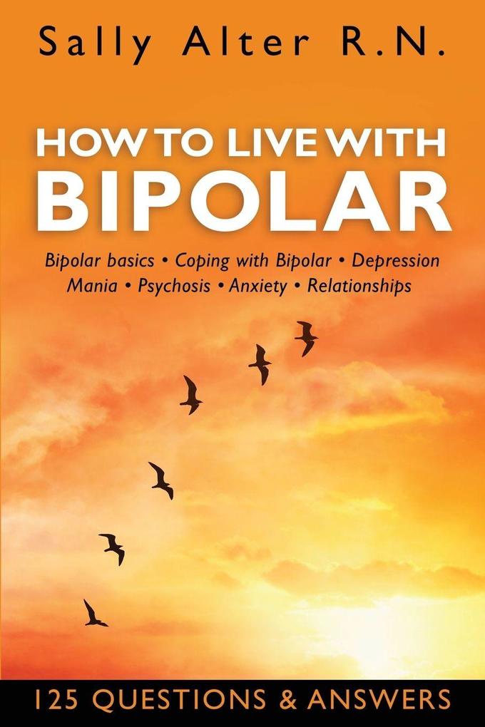 HOW TO LIVE WITH BIPOLAR
