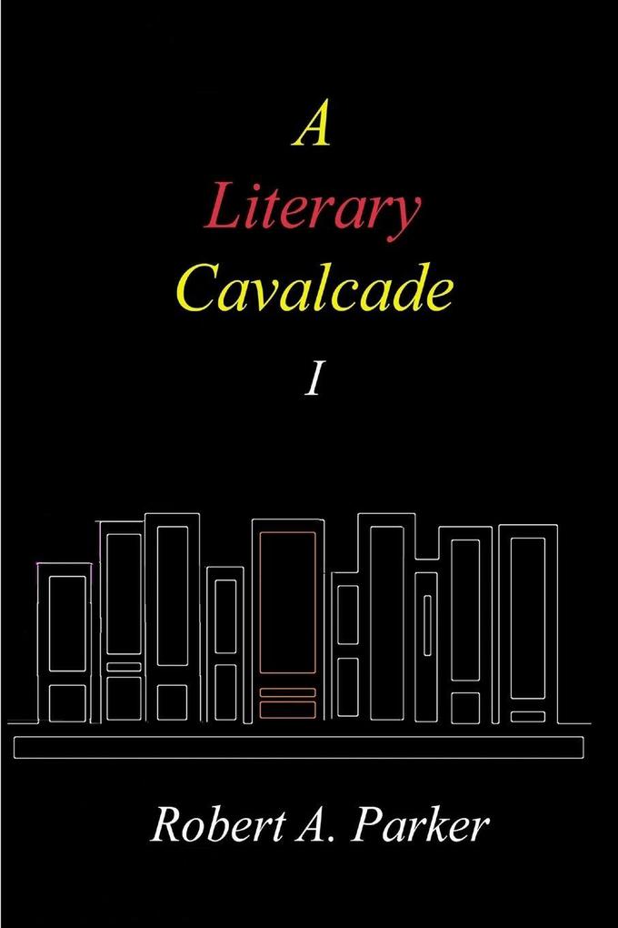 A Literary Cavalcade-I