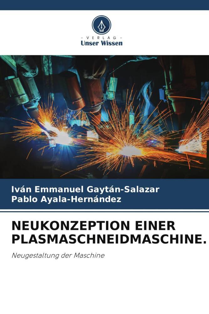 NEUKONZEPTION EINER PLASMASCHNEIDMASCHINE.