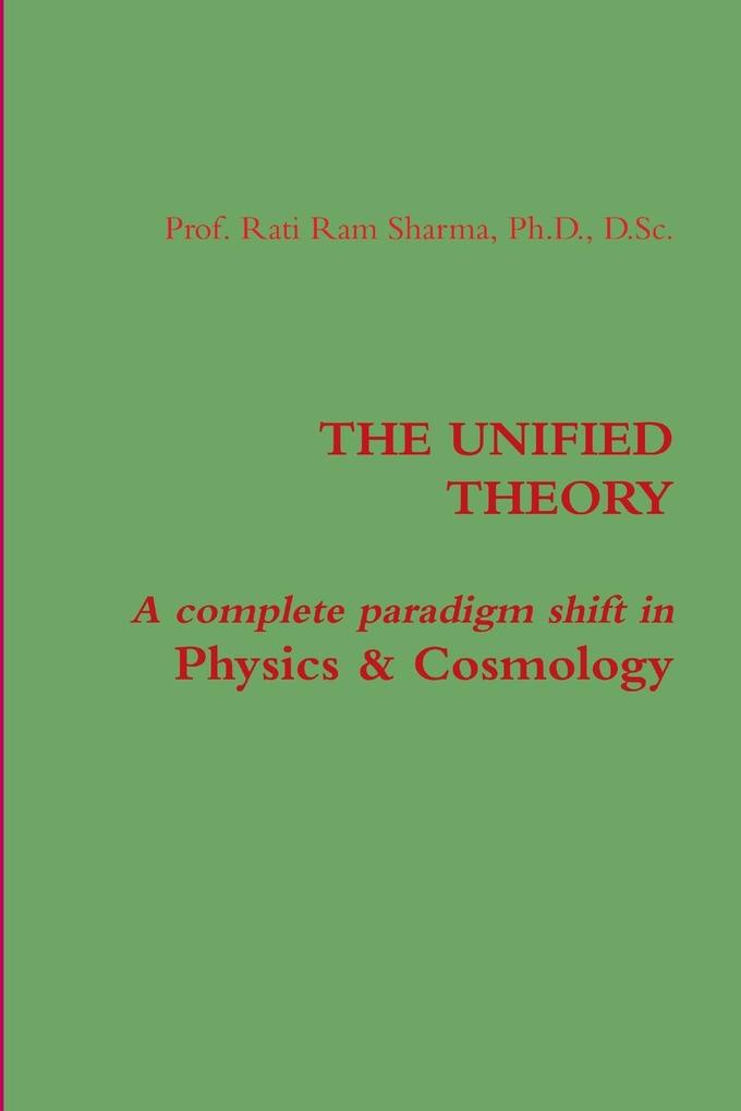 THE UNIFIED THEORY