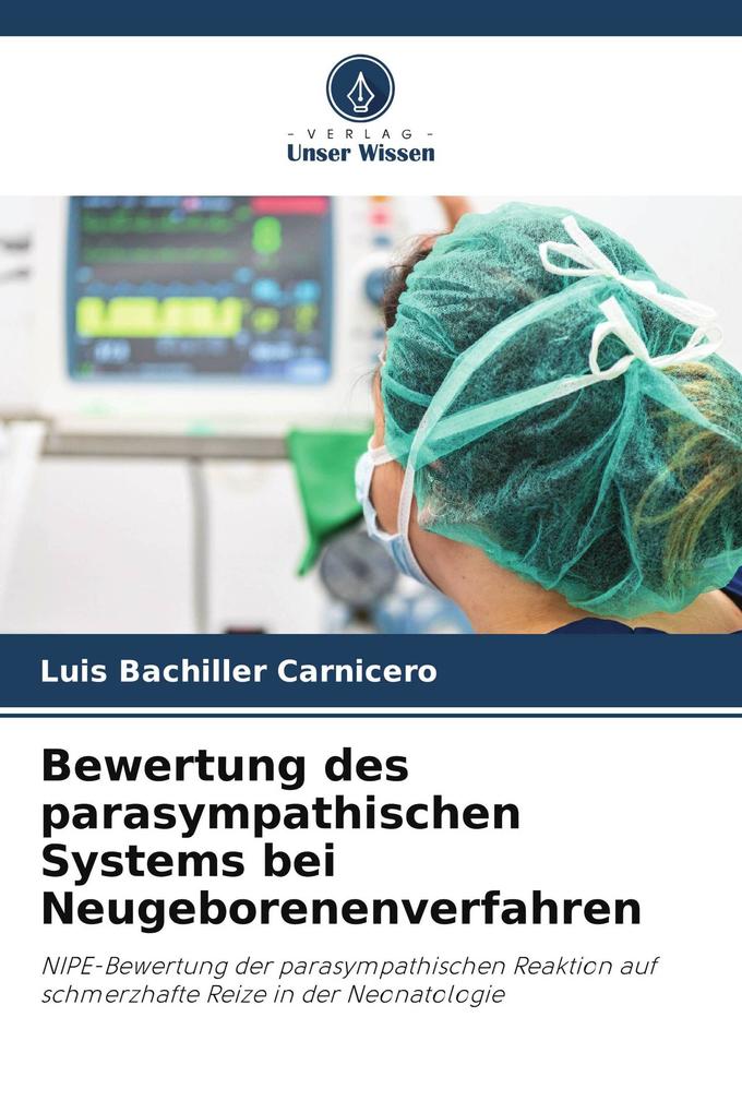 Bewertung des parasympathischen Systems bei Neugeborenenverfahren
