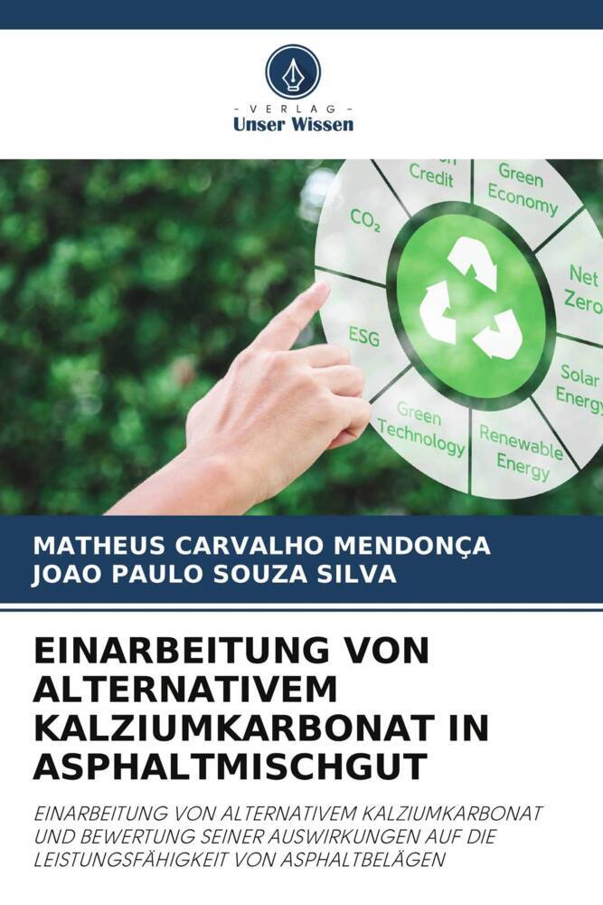 EINARBEITUNG VON ALTERNATIVEM KALZIUMKARBONAT IN ASPHALTMISCHGUT