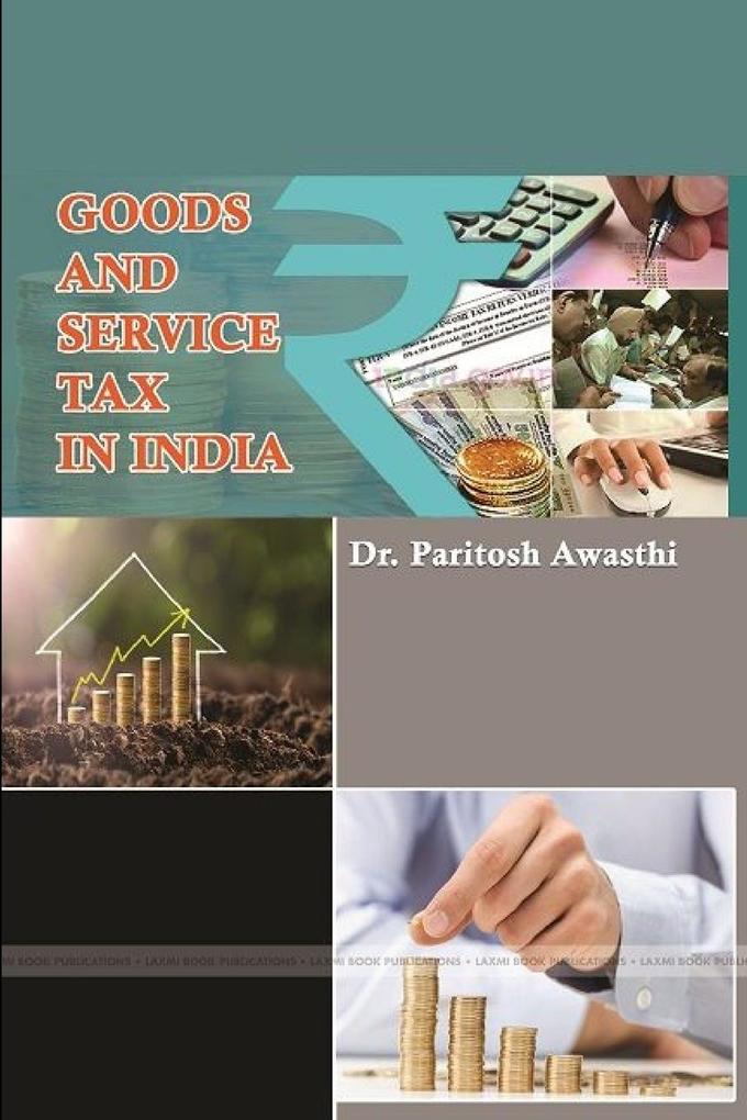 Goods and Service Tax in India