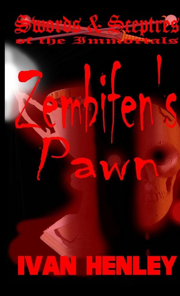 Zembifen's Pawn