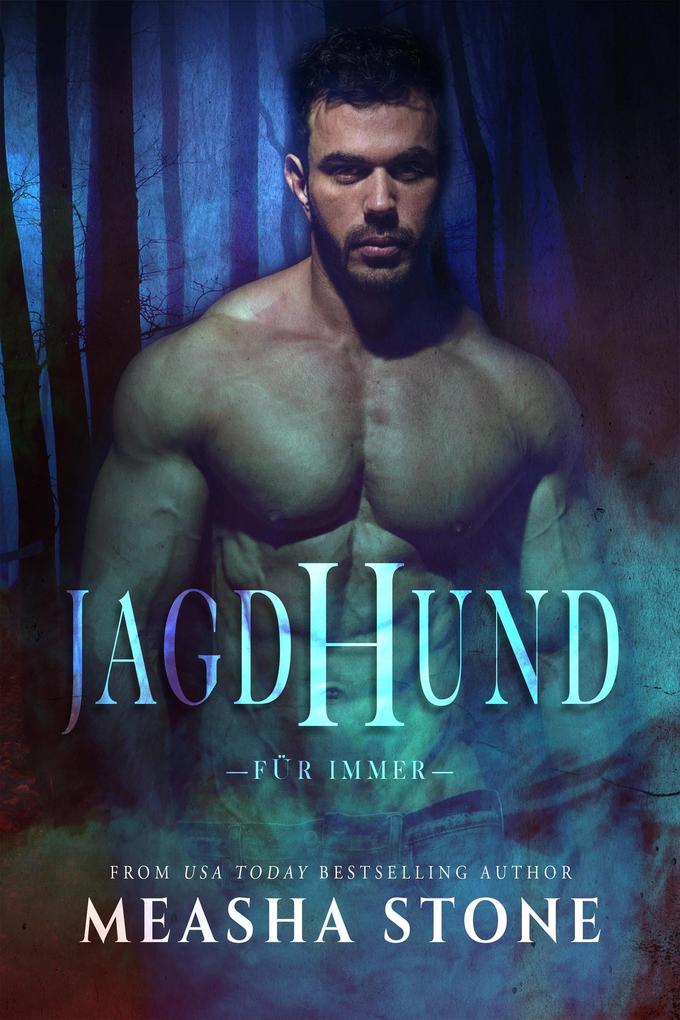 Jagdhund: Eine Nacherzählung von Dark Romance Fox and the Hound (Für immer #4)