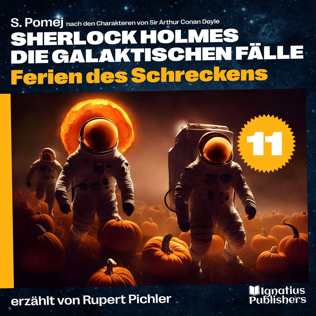 Ferien des Schreckens (Sherlock Holmes - Die galaktischen Fälle Folge 11)