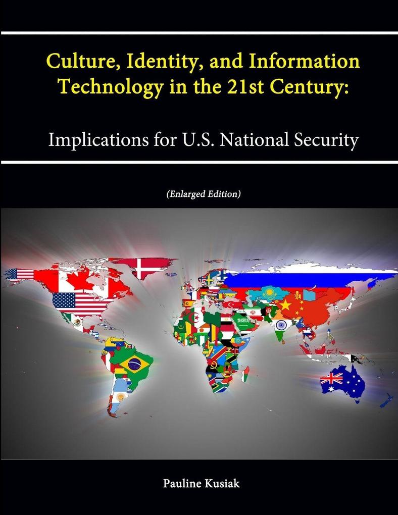 Culture Identity and Information Technology in the 21st Century