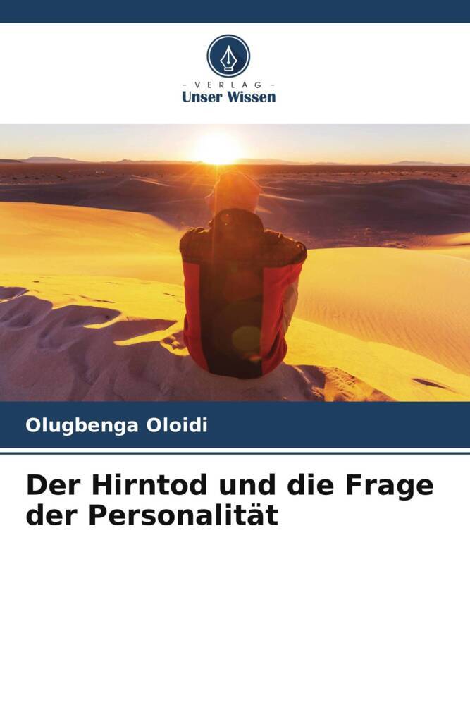 Der Hirntod und die Frage der Personalität
