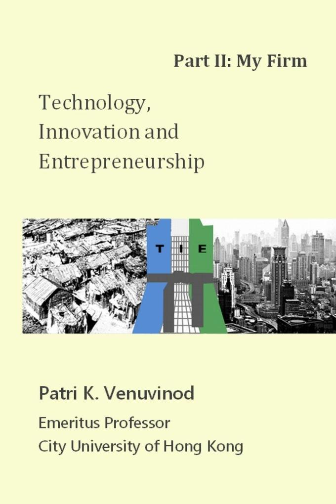 Technology Innovation and Entrepreneurship Part II
