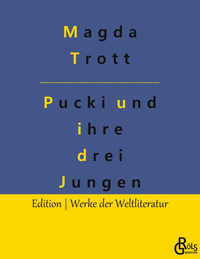 Pucki und ihre drei Jungen