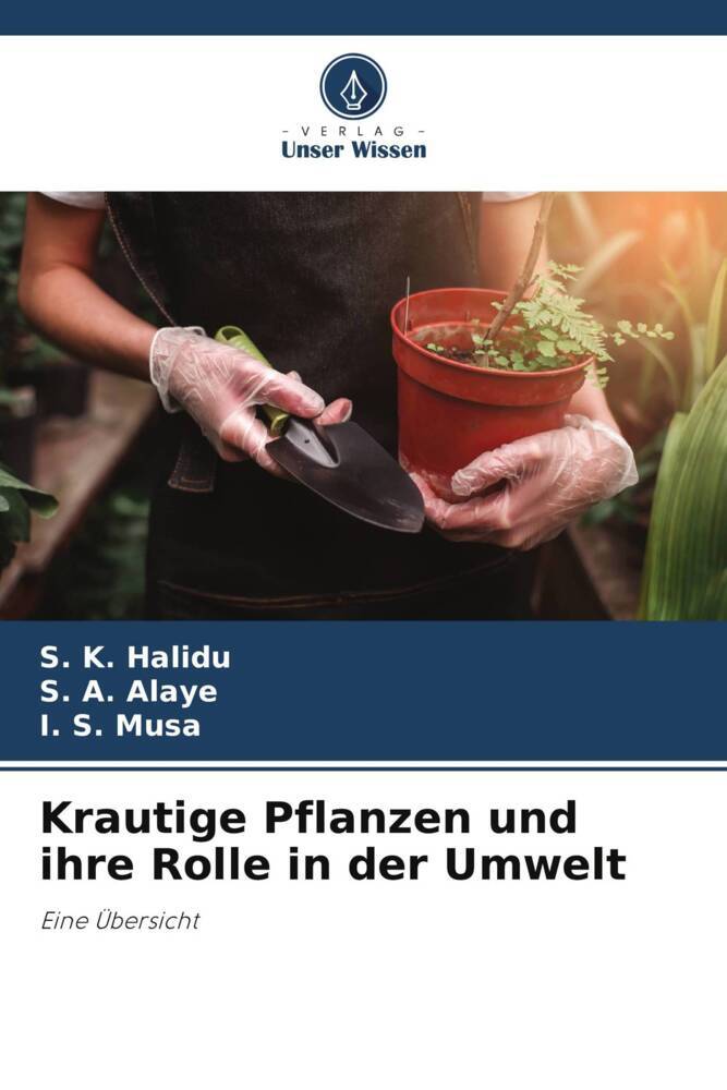 Krautige Pflanzen und ihre Rolle in der Umwelt