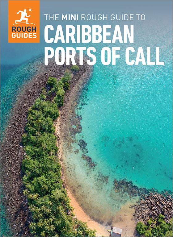 The Mini Rough Guide to Caribbean Ports of Call (Travel Guide eBook)