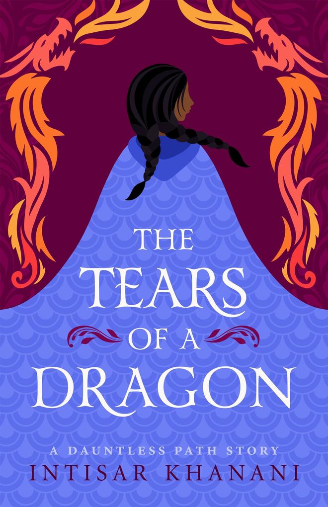 The Tears of a Dragon (Dauntless Path #1.7)