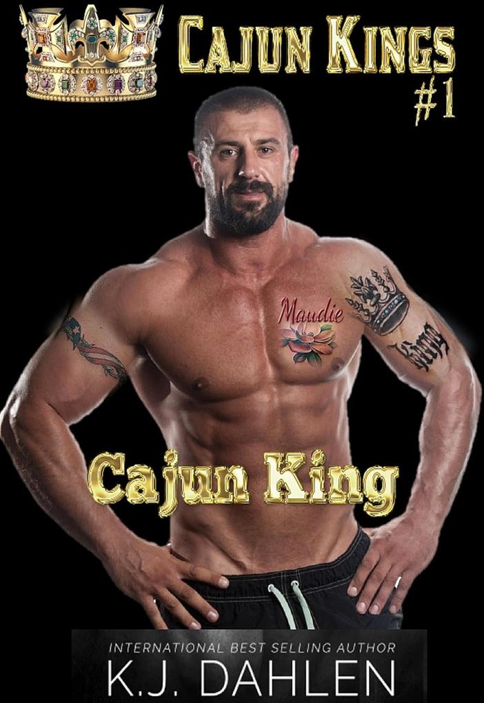 Cajun King (Cajun Kings #1)