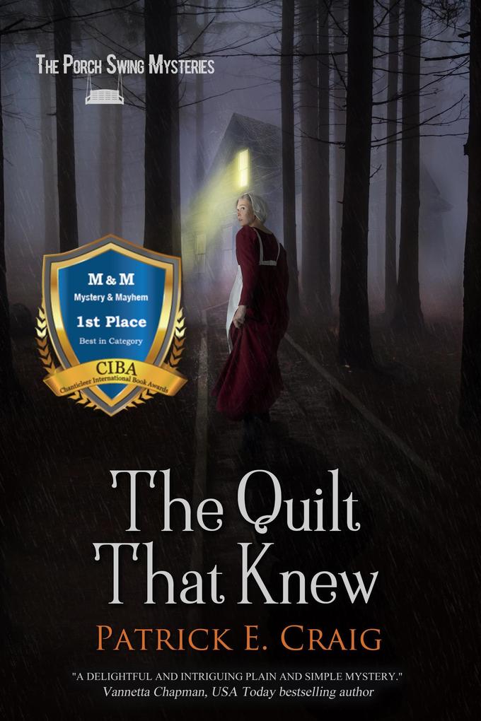 The Quilt That Knew (The Porch Swing Mysteries #1)