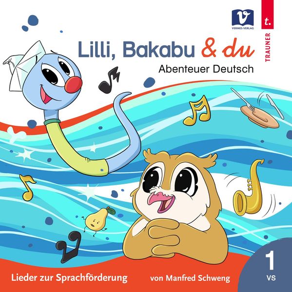 LilliBakabu & Du: Abenteuer Deutsch