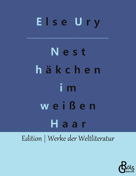 Nesthäkchen im weißen Haar