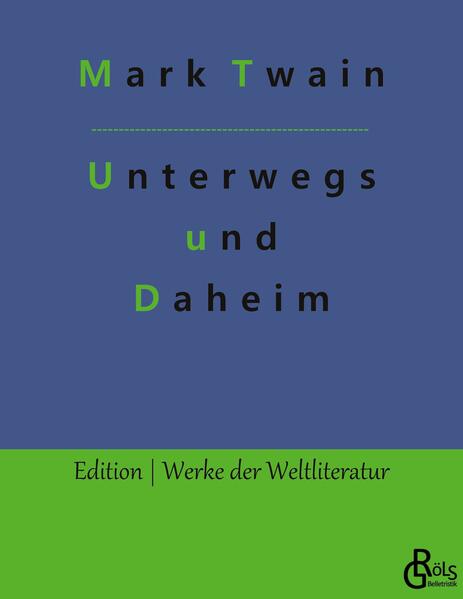 Unterwegs und Daheim