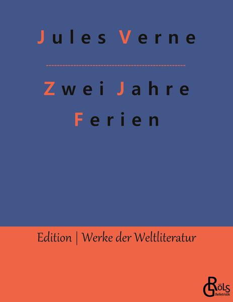 Zwei Jahre Ferien
