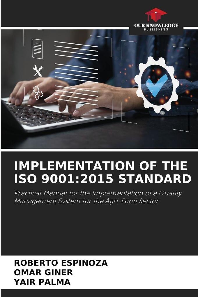 IMPLEMENTATION OF THE ISO 9001:2015 STANDARD
