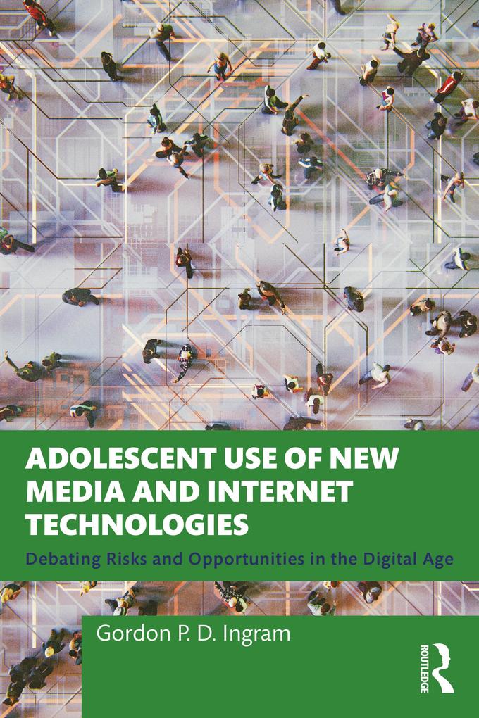 Adolescent Use of New Media and Internet Technologies