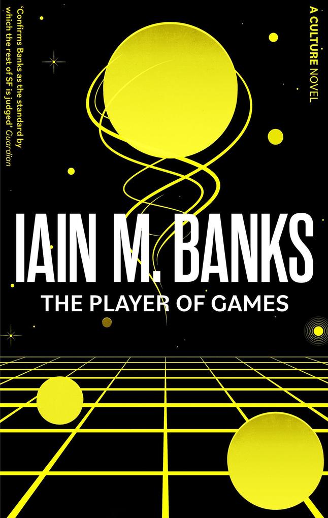 The Player of Games by Iain M. Banks - A Culture Series Novel - Science Fiction - Paperback